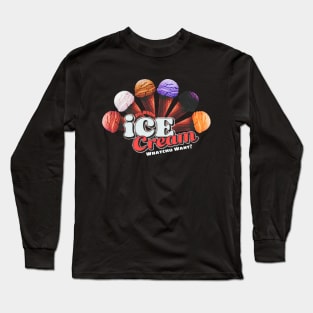 friday movie big worm ice cream : whatchu want? Long Sleeve T-Shirt